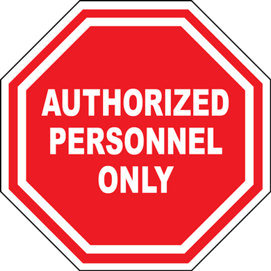 Authorized Personnel Floor Sign