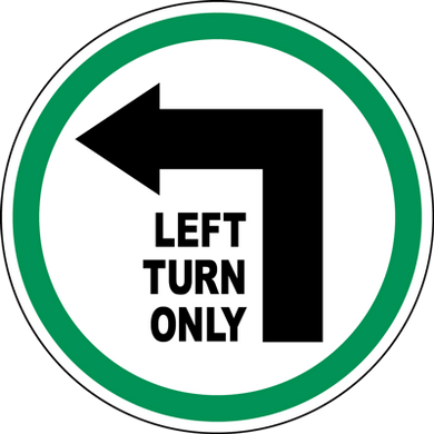 Left Turn Only Floor Sign. Safety Sign