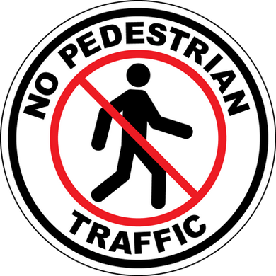 No Pedestrian Traffic Floor Sign