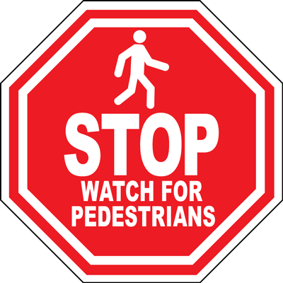 Watch for Pedestrians Floor Sign