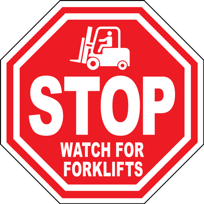 Watch For Forklifts Floor Sign